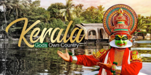 Kerala – God’s Own Country